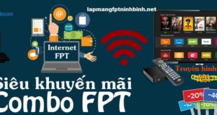 Khuyến mại lắp đặt combo internet và truyền hình FPT